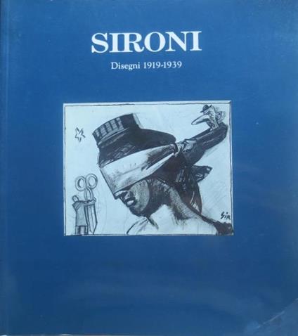 Mario Sironi: disegni 1919-1939: Galleria Spazio immagine. Catalogo della mostra tenuta a Milano nel 1991 - Mario Sironi - copertina