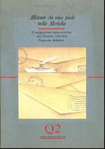 All’istante che mise piede nella Mericha: l’emigrazione transoceanica dal Trentino (1870-1914): proposta didattica