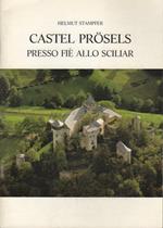 Castel Prösels presso Fiè allo Sciliar