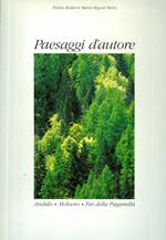 Paesaggi d’autore: Andalo, Molveno, Fai della Paganella