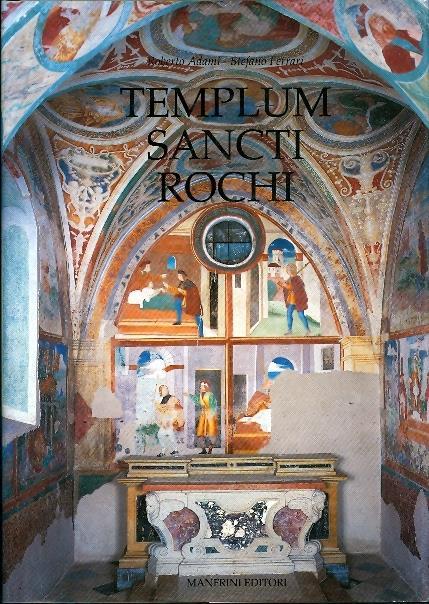 Templum Sancti Rochi - Roberto Adami,Stefano Ferrari - copertina