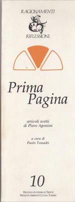 Prima pagina: articoli scelti di Piero Agostini. Già pubbl. Ragionamenti e riflessioni 10