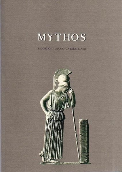 Mythos: ricordo di Mario Untersteiner - Diego Leoni - copertina
