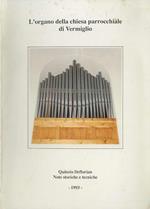 Storia di un organo: l’organo della Chiesa parrocchiale di Vermiglio