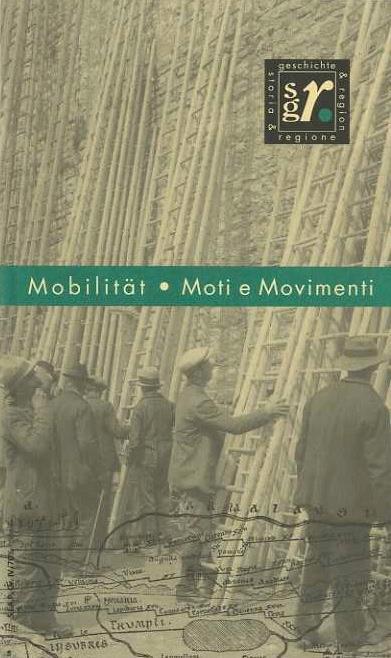 Mobilität. Moti e Movimenti. Geschichte und Region/Storia e Regione. Anno II (1993). N.2 - copertina