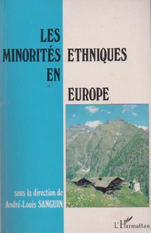 Les minorités ethniques en Europe. Atti del Convegno tenuto ad Aosta nel 1992 - Andre-Louis Sanguin - copertina