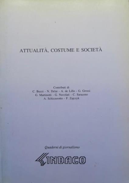 Attualità, costume e società. Provincia autonoma di Trento Università degli studi di Trento. Quaderni di giornalismo 5 - Carlo Buzzi - copertina