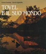 Tovel e il suo mondo