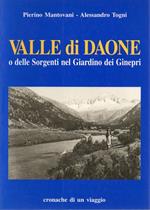 Valle di Daone, o Delle sorgenti nel giardino dei ginepri: cronache di un viaggio