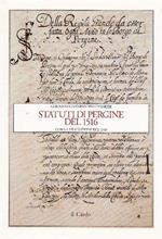 Statuti di Pergine del 1516: con la traduzione del 1548. Testo orig. a fronte. Presentazione di Gherardo Ortalli