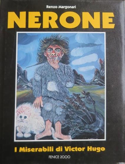 Nerone: i miserabili di Victor Hugo - Renzo Margonari - copertina