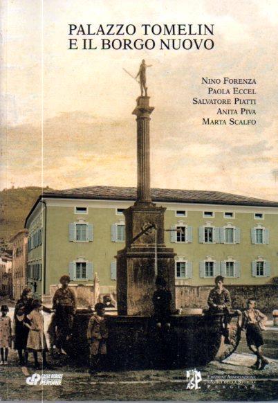 Palazzo Tomelin e il Borgo nuovo - Nino Forenza - copertina