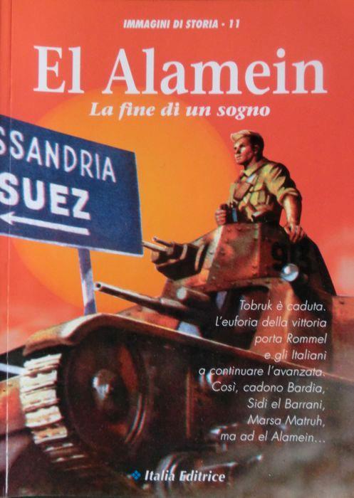 El Alamein: la fine di un sogno - Angelo Todaro - copertina