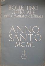 Anno Santo MCML: bollettino ufficiale del Comitato centrale. N. 1 (gennaio 1949). N. 2 (febbraio 1949)