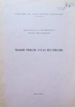 Maggiori problemi attuali dell’industria