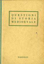 Questioni di storia medioevale. Ristampa