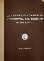 La Camera di commercio e d’industria del Trentino in Rovereto