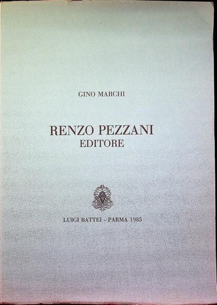 Renzo Pezzani editore - Gino Marchi - copertina