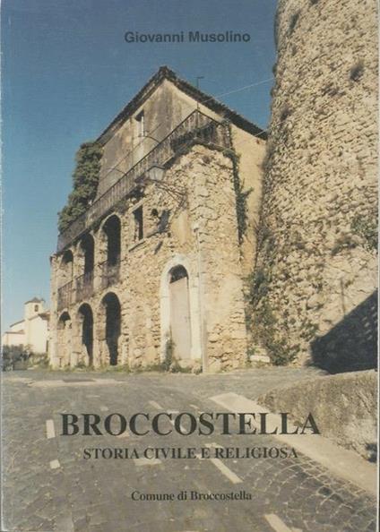 Broccostella: storia civile e religiosa - Giovanni Musolino - copertina