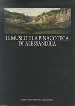 Il Museo e la Pinacoteca di Alessandria