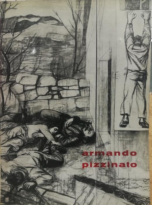 Pitture di Armando Pizzinato: 11-31 agosto 1962, Opera Bevilacqua La Masa - Armando Pizzinato - copertina