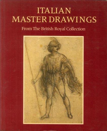 Italian Master Drawings. From the British Royal Collection - Jane Roberts - copertina