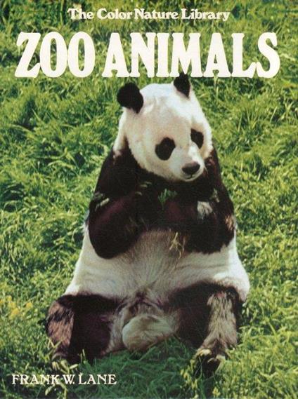 The Color Nature Library. Zoo Animals - Frank W. Lane - copertina