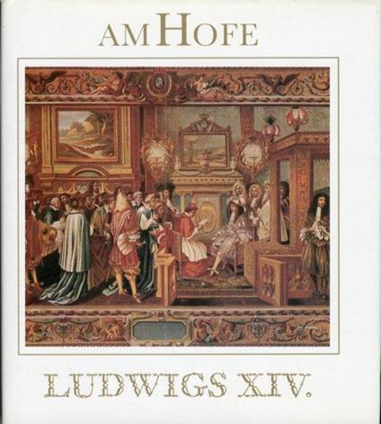 Am Hofe Ludwigs XIV - Manfred Kossok - copertina