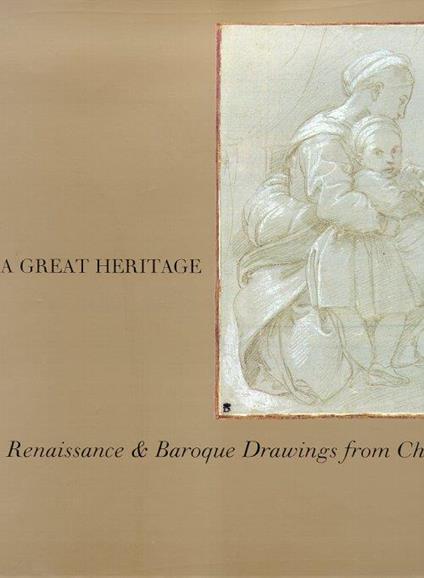 Renaissance & Baroque Drawings from Chatsworth. A Great Heritage - Michael Jaffé - copertina