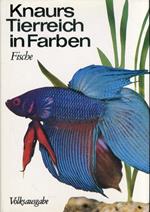 Knaurs Tierreich in Farben. Volksausgabe. Fische