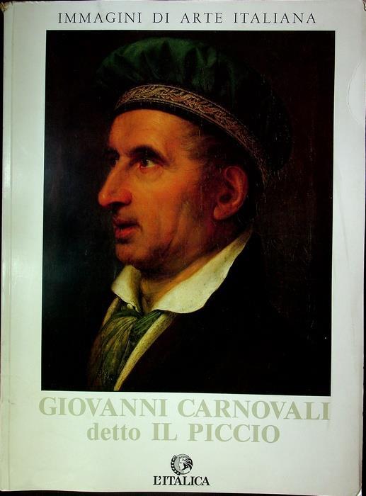 Giovanni Carnovali detto il Piccio. Immagini di arte italiana - Giorgio Mascherpa - copertina