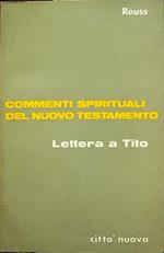 Lettera a Tito. Commenti spirituali del Nuovo Testamento