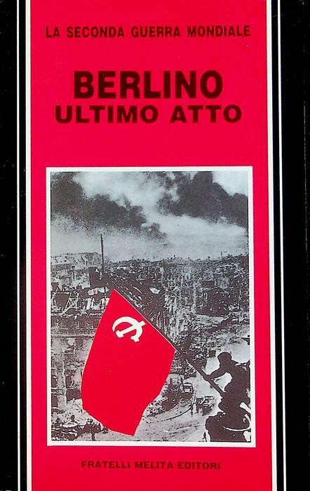 Berlino ultimo atto - Claude Bertin - copertina