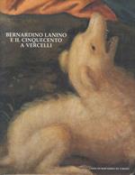 Bernardino Lanino e il Cinquecento a Vercelli