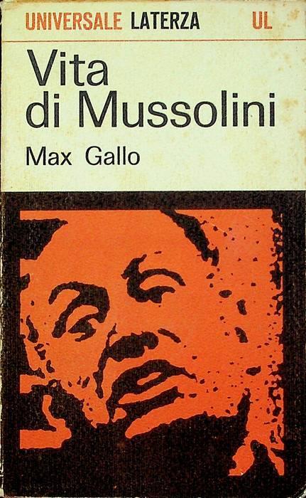 Vita di Mussolini - Max Gallo - copertina