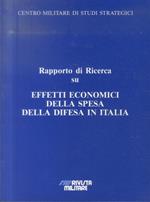 Rapporto di ricerca su Effetti economici della spesa della difesa in Italia