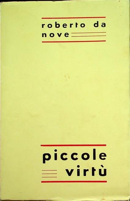 Piccole virtù. 4. ed - Roberto Da Nove - copertina