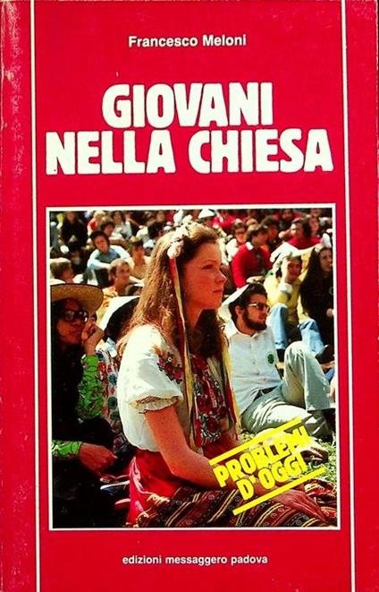 Giovani nella Chiesa: mappa dei movimenti ecclesiali giovanili. Problemi d’oggi 7 - Francesco Meloni - copertina