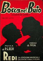 Bocca nel buio. Musica di P. G. Redi