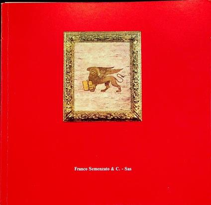 Asta di importanti dipinti di arte moderna e contemporanea: in Venezia, Palazzo Giovanelli...: esposizione da domenica 28 marzo a sabato 3 aprile 1982 - copertina