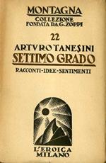 Settimo grado: racconti, idee, sentimenti