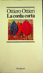 La corda corta. Letteraria Bompiani