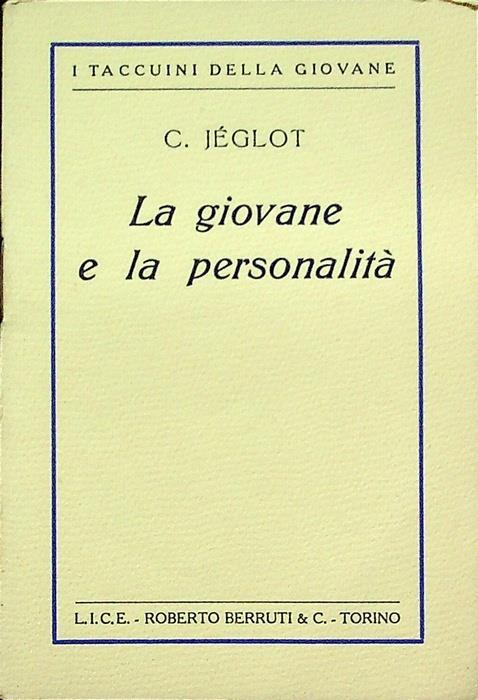 La giovane e la personalità. I taccuini della giovane - Cécile Jéglot - copertina