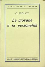 La giovane e la personalità. I taccuini della giovane