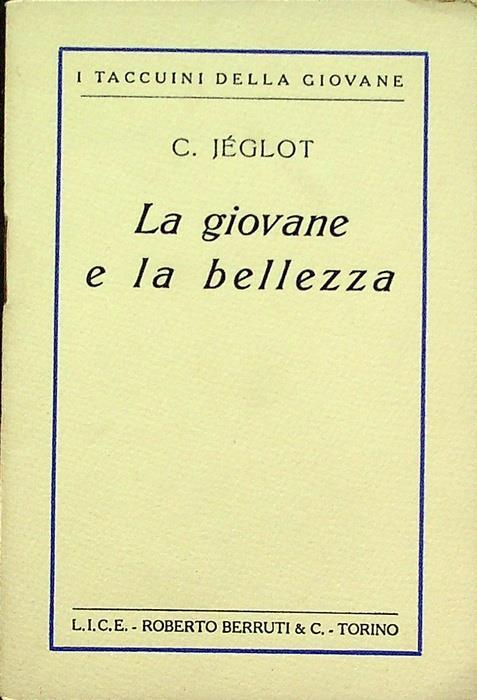 La giovane e la bellezza. I taccuini della giovane 8 - Cécile Jéglot - copertina