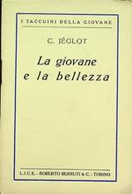 La giovane e la bellezza. I taccuini della giovane 8