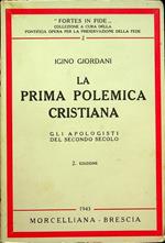 La prima polemica cristiana. 2. ed. Fortes in fide 2