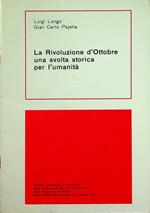 La rivoluzione d’ottobre: una svolta storica per l’umanita. Discorsi pronunciati in occasione della celebrazione del 52. Anniversario della Rivoluzione d’ottobre, Roma, 9 novembre 1969