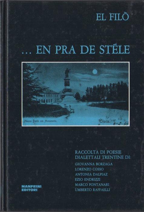 …en pra de stéle: raccolta di poesie dialettali trentine - Giovanna Borzaga - copertina