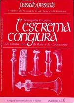 L’estrema congiura: gli ultimi anni di Marco da Caderzone